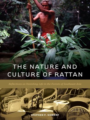 cover image of The Nature and Culture of Rattan